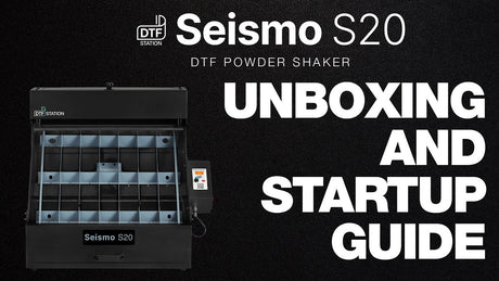 DTF Station Seismo S20 Powder Station - Unboxing and Complete Startup Guide - HeatPressNation