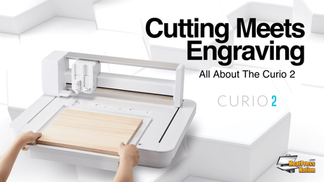 Silhouette Curio 2: Cutting Meets Engraving - HeatPressNation
